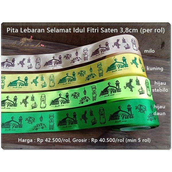 

Galb-128 : Pita Lebaran Selamat Idul Fitri Saten 3,8Cm (Per Rol) 056