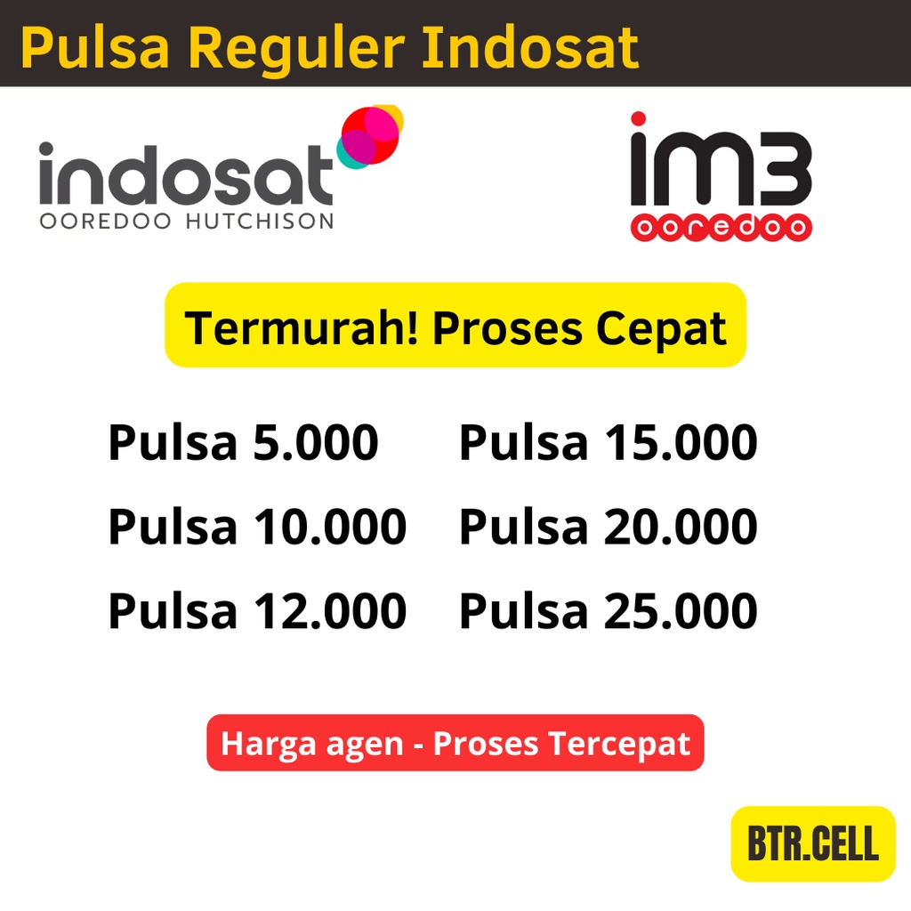 PULSA INDOSAT/IM3 5K 10K 12K 15K 20K 25K PULSA REGULER MURAH DIPROSES CEPAT