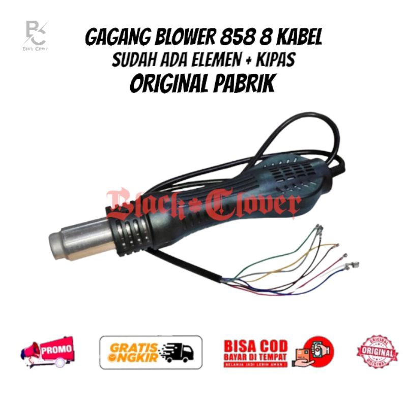 GAGANG BLOWER 858 8 KABEL ORI - Gagang Blower uap 8 Cabel Cable Fullset Sudah Termasuk Kipas Ori