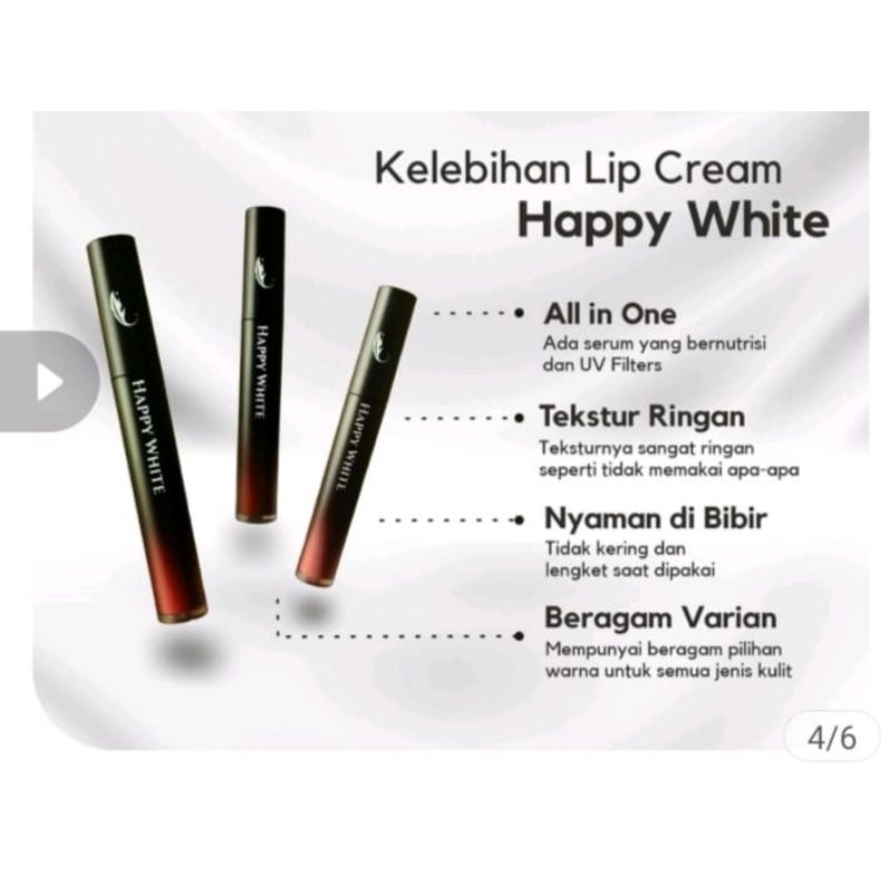 Happy White lipcream Matte all in one serum uv filter