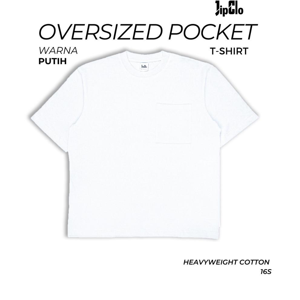 TERLARIS Jipclo Kaos Polos Oversize 16S Putih Pocket Over Size Oversized Baju Atasan Wanita Pria Tsh