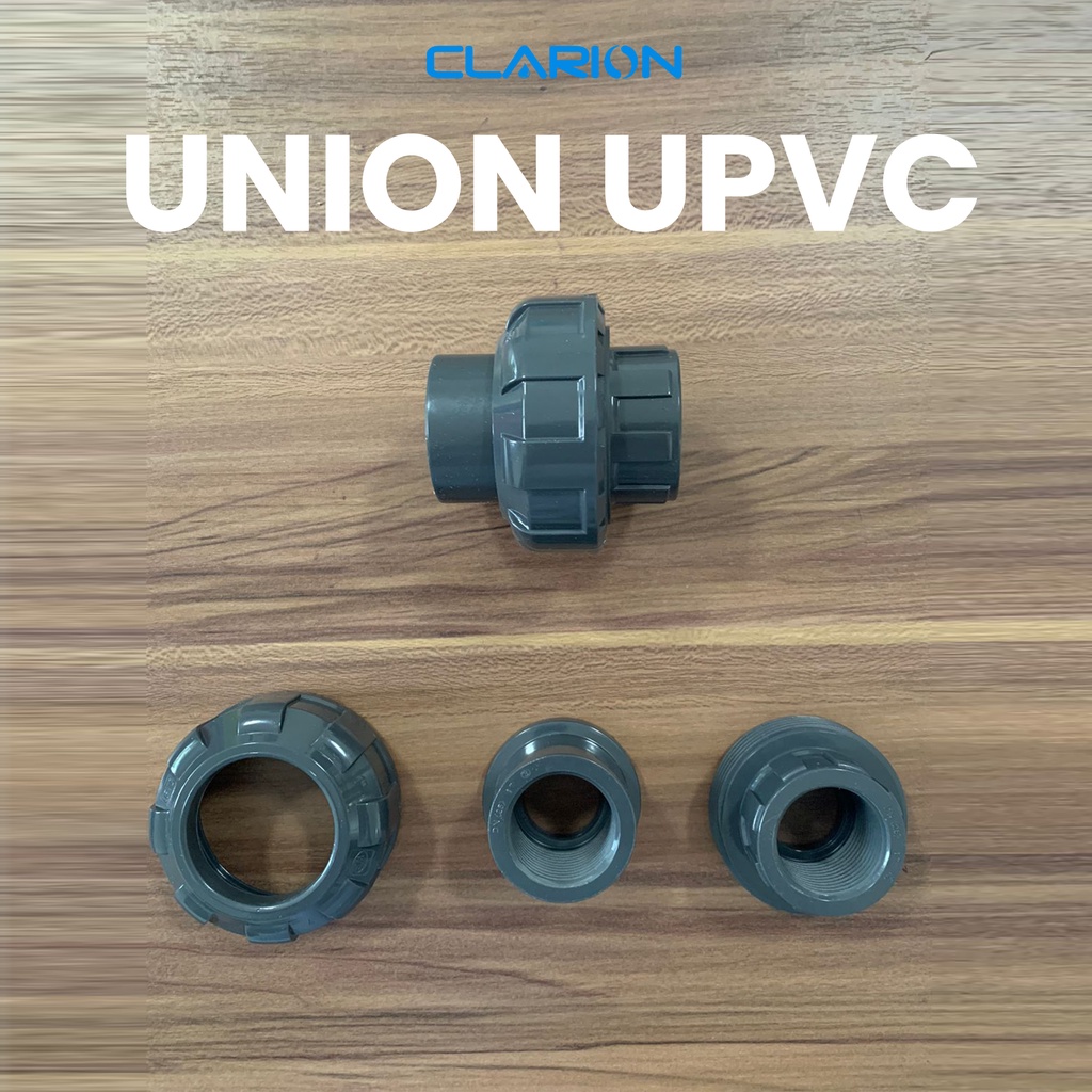 Water Mur Union UPVC Clarion - Ukuran 1" Ulir Drat Dalam - Watermur UPVC 1"