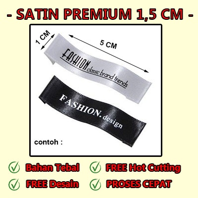 LABEL SATIN PREMIUM 1,5 CM / LABEL RAJUT / LABEL SATIN RAJUT / LABEL BAJU / LABEL KAOS / LABEL SATIN