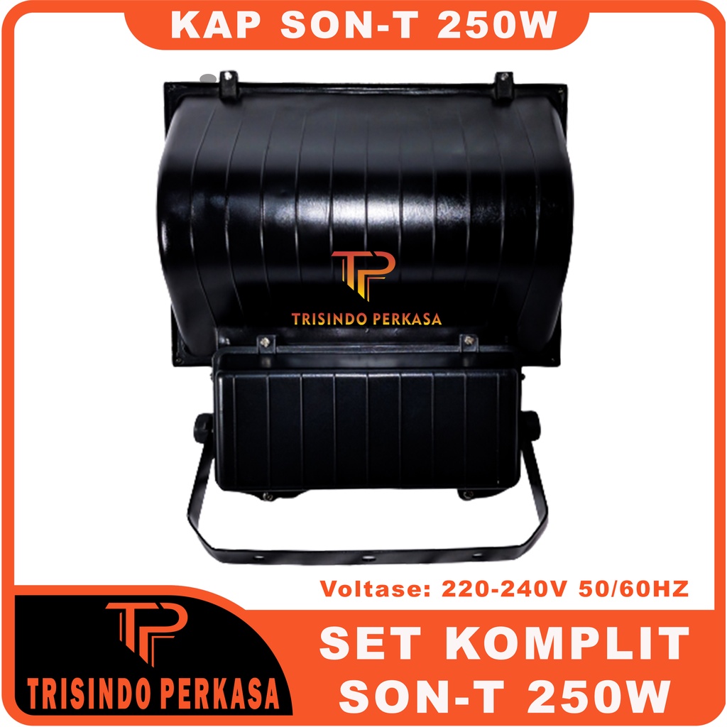 KAP LAMPU SOROT SONT SON-T SON T 250W 250 Watt KOMPLIT SET LAMPU TEMBAK SODIUM LAMPU JALAN SOROT KUNING