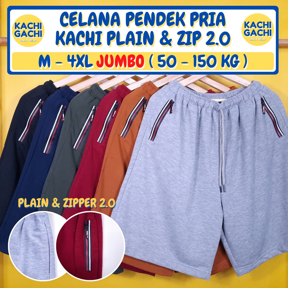 ( 50 - 150 kg ) Celana Pria Pendek Jumbo / Celana Kolor Pria Santai / Short Pants Pria Big Size - Kachi Plain &amp; Zipper