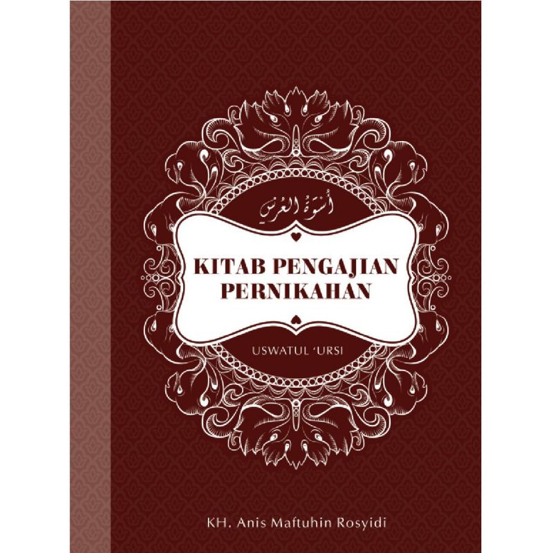 Uswatul Ursy (Kitab Pengajian Pernikahan)