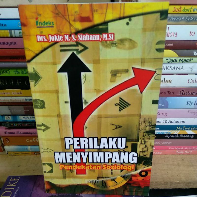 perilaku menyimpang pendekatan sosiologi Drs.Jokie M.S. Siahaan,M.Si buku bekas