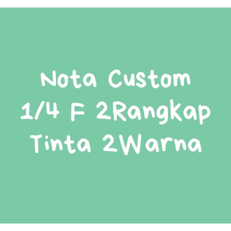 

Nota Custom 1/4 2ply 2warna