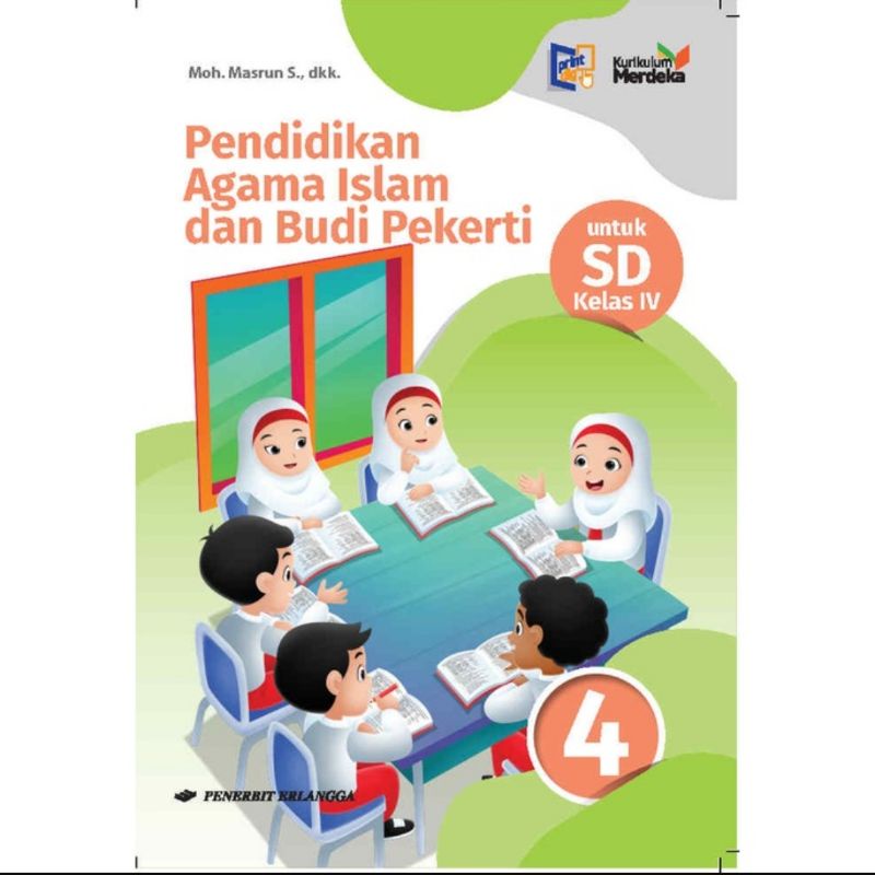 PEND. AGAMA ISLAM KELAS 4 - ERLANGGA KUR. MERDEKA