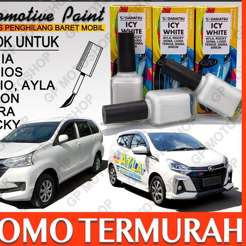 Ω DAIHATSU ICY WHITE CAT OLES PENGHILANG BARET MOBIL LECET PUTIH SOLID AYLA XENIA TERIOS SIGRA SIRIO