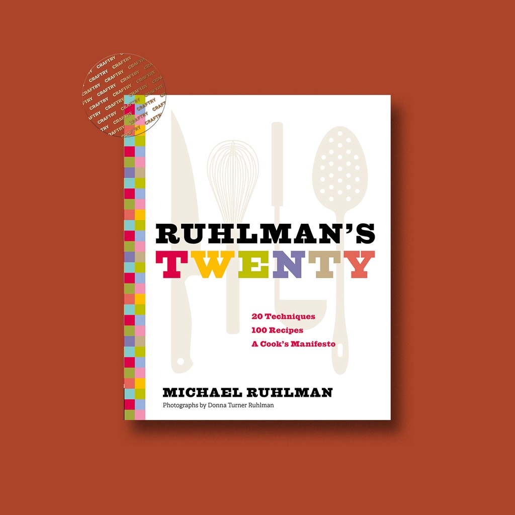 

Ruhlman's Twenty - Michael Ruhlman