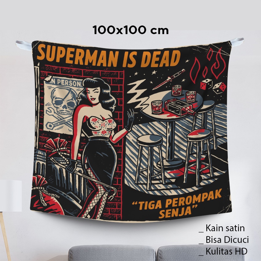 POSTER KAIN TAPESTRY BAND SUPERMAN IS DEAD SID TIGA PEROMPAK SENJA JUMBO