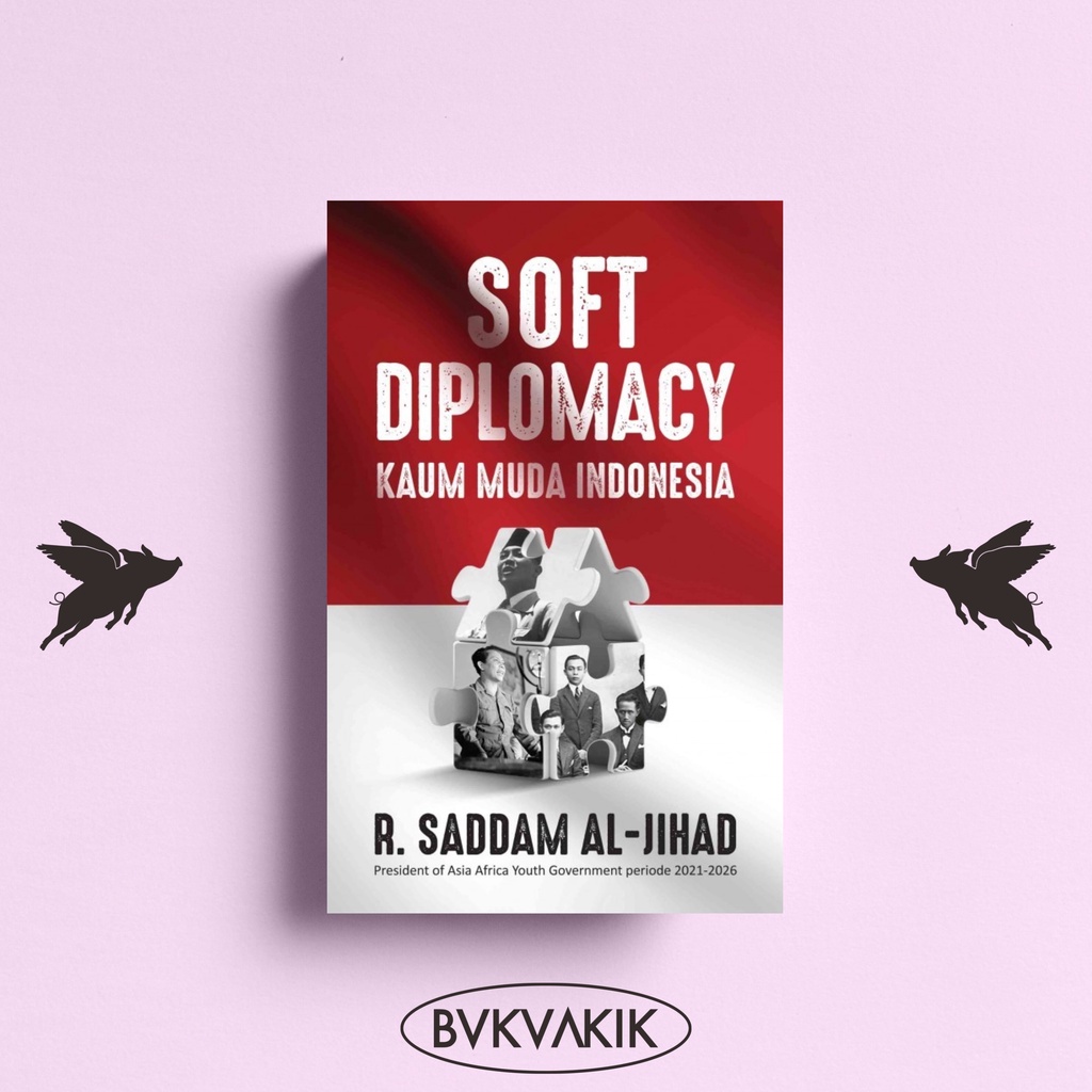 Soft Diplomacy Kaum Muda Indonesia - R. Saddam al-Jihad