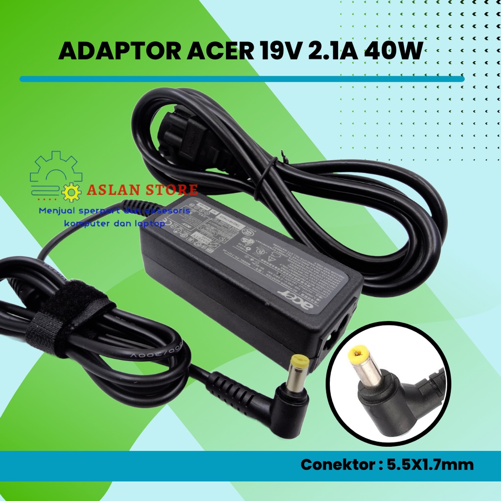 Adaptor Laptop Acer 19V 2.1A 40W 5.5*1.7Mm AC Adapter Notebook Laptop Charger Acer Aspire D270 D257 D255 Power Supply