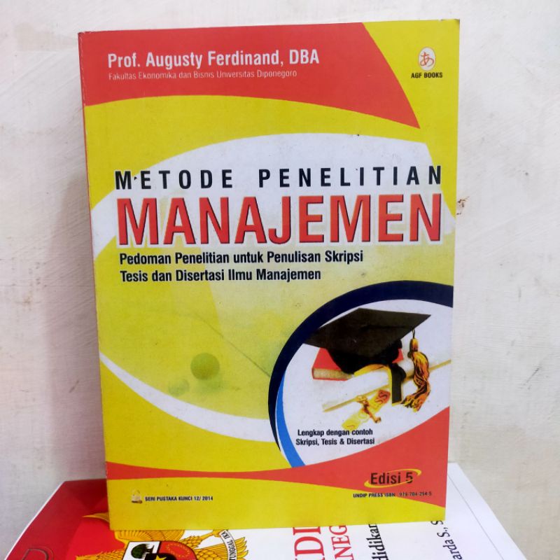 Metode Penilitian Manajemen By Prof. Augusty Ferdinand