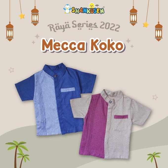 Shankusen Mecca Koko Raya Series/ Koko Anak Shankusen Raya Series