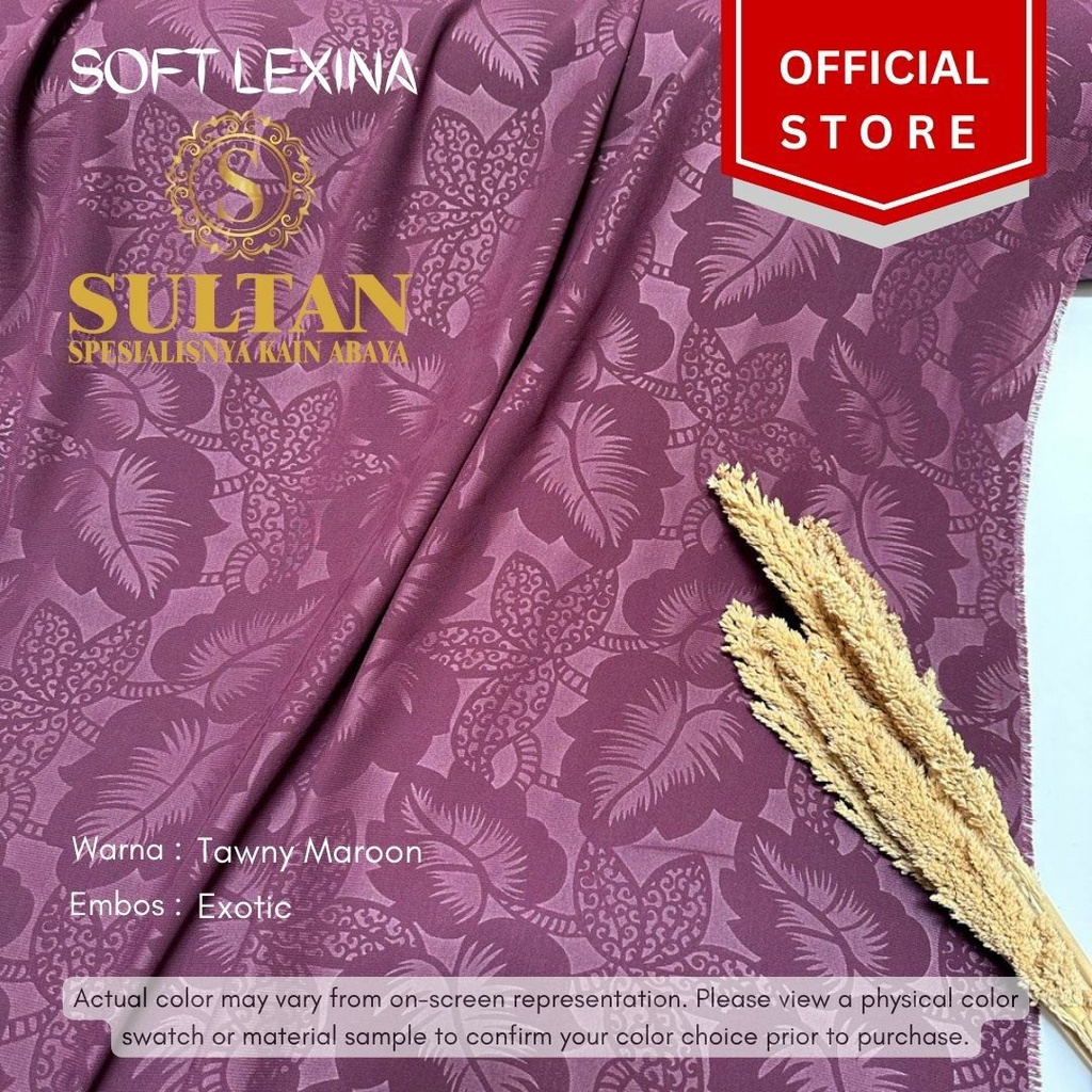 50CM EMBOS EXOTIC SOFT LEXINA TAWNY KAIN ABAYA SULTAN (MEREK LAMA: SOFT LEXUS)