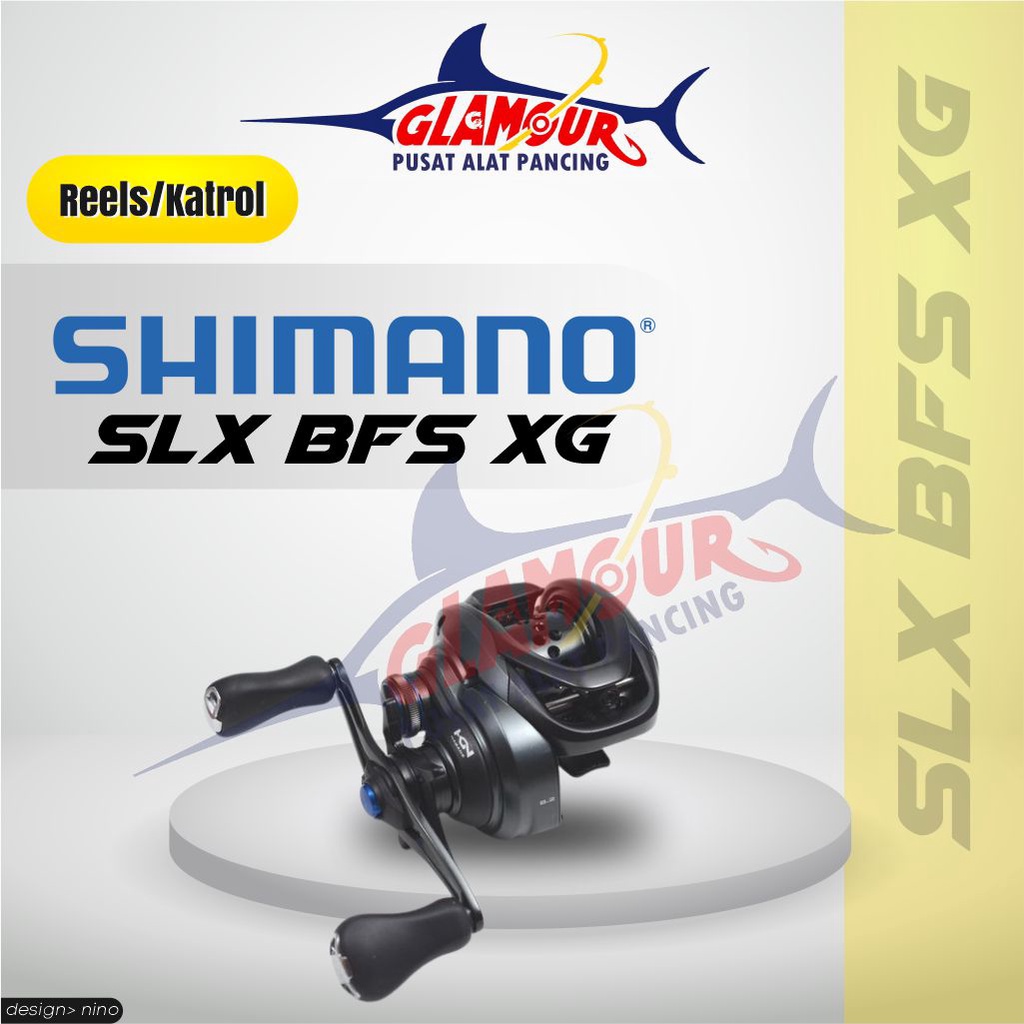 REEL PANCING / KATROL PANCING / KATROL SHIMANO / SHIMANO SLX BFS XG
