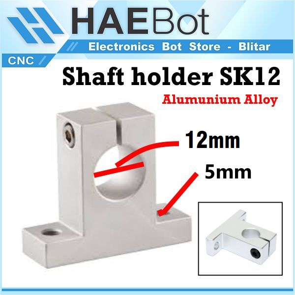 [HAEBOT] Shaft Support As Holder Bracket SK12 SK 12 12mm Dudukan Besi Polos Rail Linear Guide Optical Axis Horizontal Ball Bearing Rod CNC 3D Printer Mekanik Slider