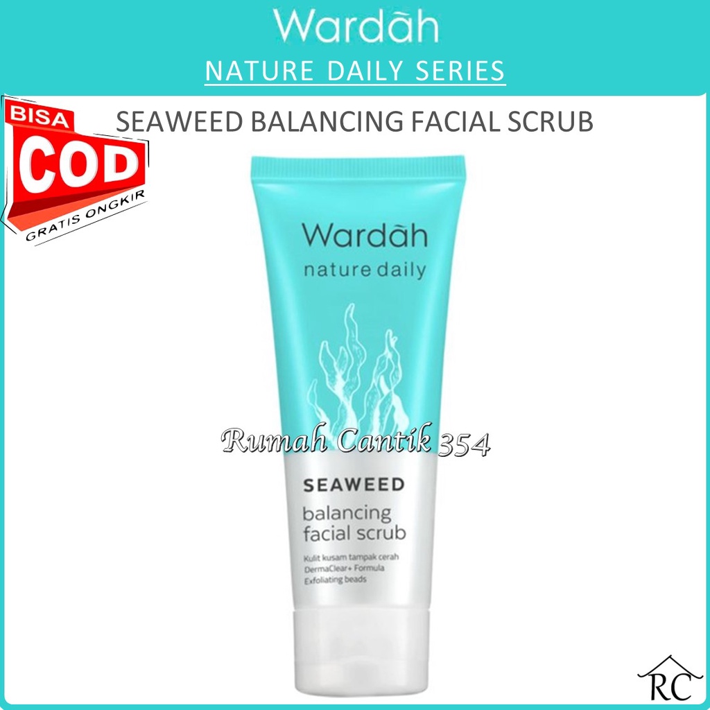 RUMAH CANTIK 354 - Wardah Nature Daily Seaweed Balancing Facial Scrub 60 ml - Scrub dengan seaweed yang lembut - BISA COD / BAYAR DI TEMPAT