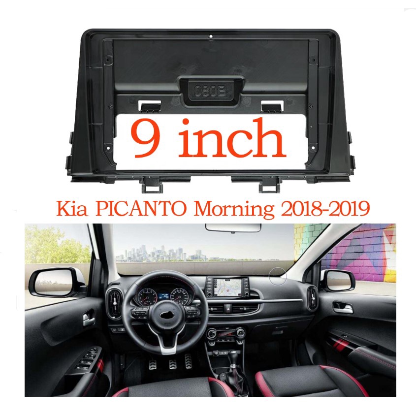 Frame Head Unit Android 9 inch Kia Picanto Morning 2016