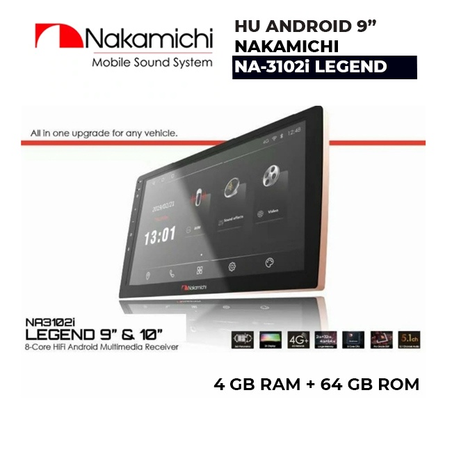 Headunit Android Nakamichi New Legend 10 Inch Ram 4GB Rom 64GB