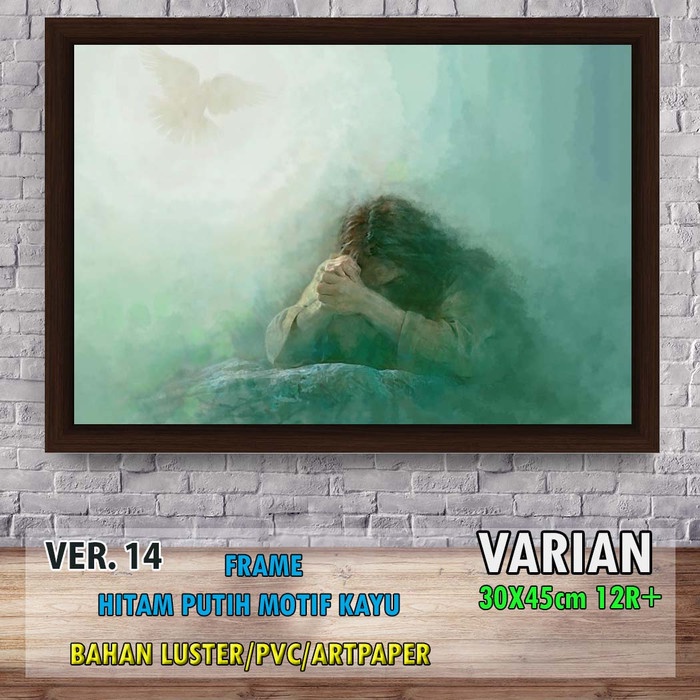 Gambar Poster Lukisan Yesus Berdoa + Frame V14 Yk
