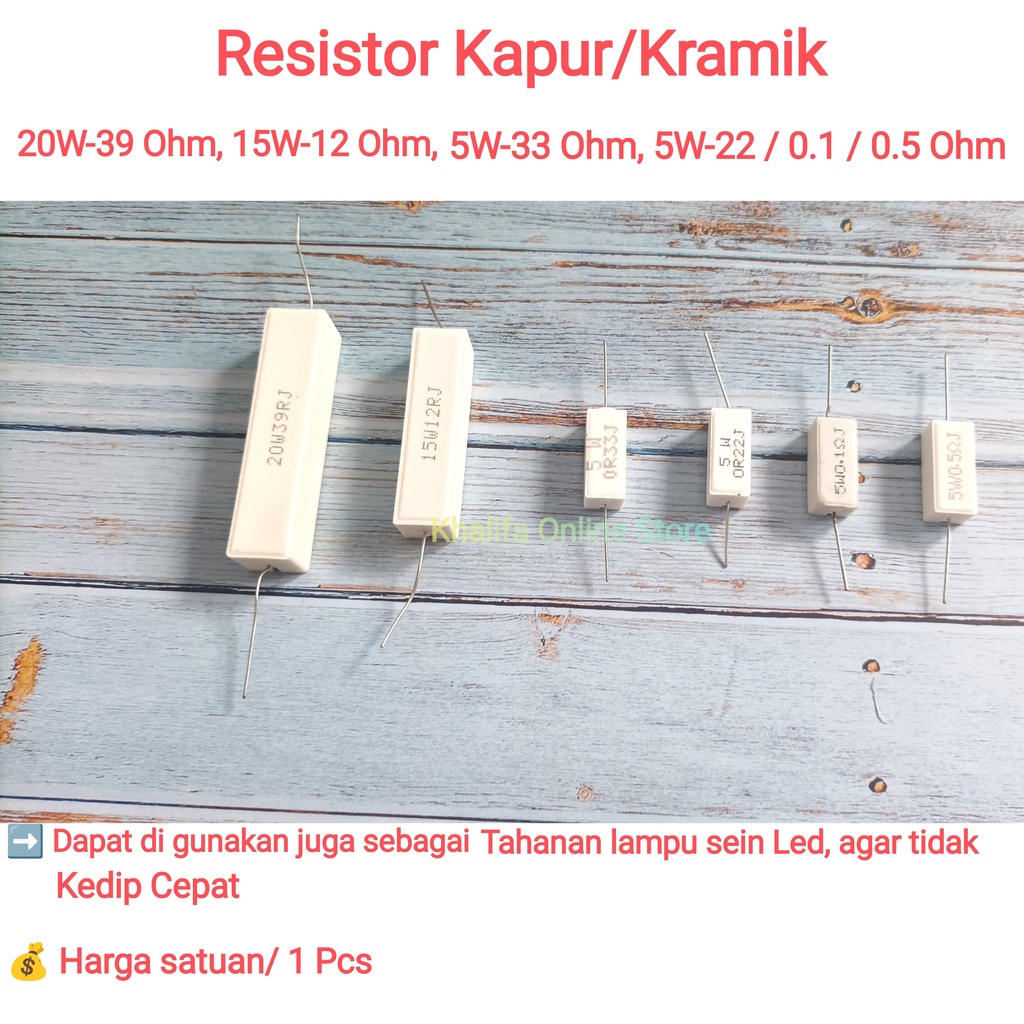 Resistor Tahanan Lampu LED Sein Mobil Motor Kapur Kramik Keramik 20, 15, 5 Watt 5W 15W 20W - 39, 12,