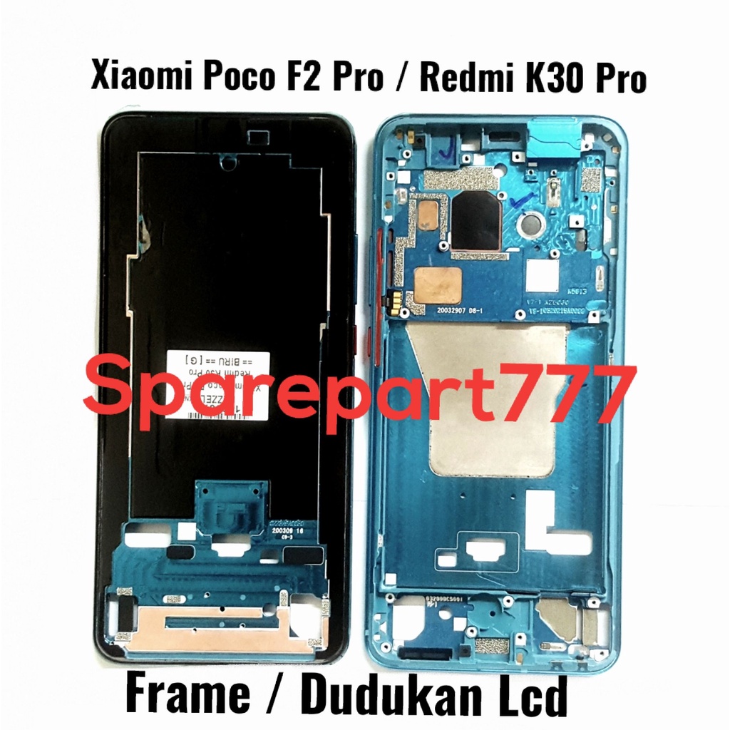 Middle Frame Dudukan Lcd & Mesin Xiaomi Pocophone F2 Pro / Poco K30 Pro - Bejel Bezel Dudukan LCD & 