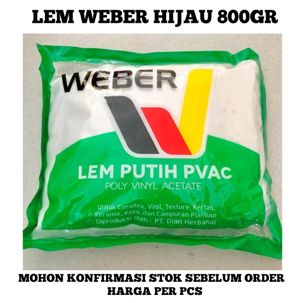 

Lem Putih weber hijau , lem pvac / lem weber.