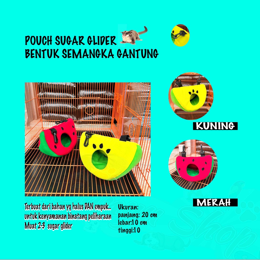 Sleeping Pouch Rumah Sugar Glider - Hamster - Landak Mini - Love Bird semangka-rumah sugar glider-tempat tidur