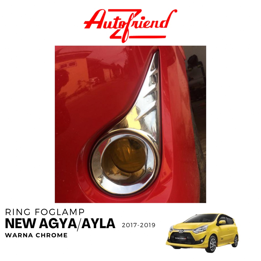AUTOFRIEND Cover Foglamp Ring Fog lamp Agya Ayla 2017-2019 Terbaru New Chrome