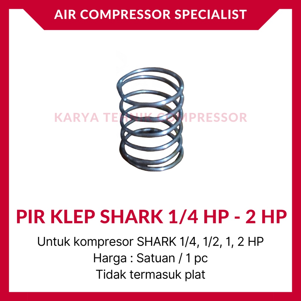 Pir Klep Valve Spring Kompresor Udara SHARK 1/4 HP 1/2 HP 1 HP 2 HP