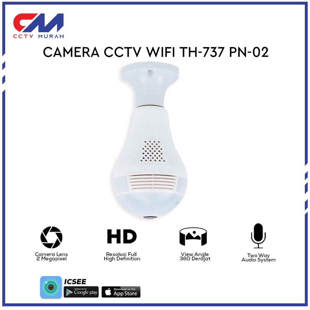 CCTV WIFI MURAH BOHLAM APP ICSEE TH-737 2MP Kamera CCTV Lampu IP Wireless Panorama Fisheye 360 Bohla