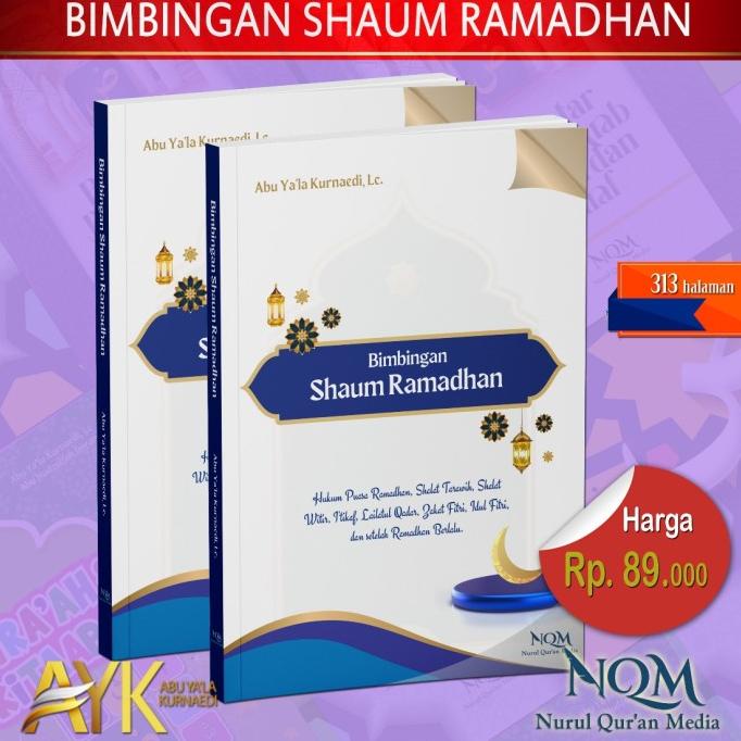 

Bimbingan Shaum Ramadhan Ustadz Kurnaedi-NQM
