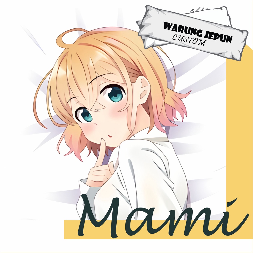 Dakimakura Mami Namami Kanojo, Okarishimasu