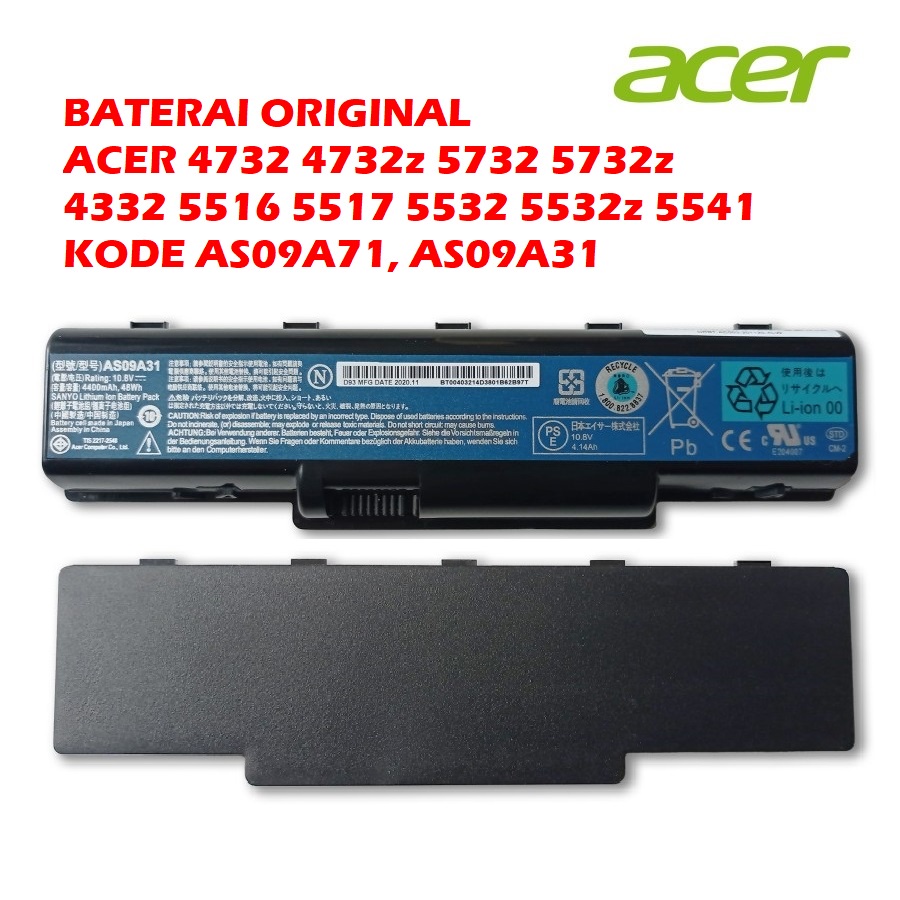 ORIGINAL BATERAI LAPTOP ACER ASPIRE AS09A71 AS09A31 4732 4732Z 5732 5732Z 4332 5516 5517 5532 5532Z 5541 725 E727 G627 G430 G525 G625 G627 4732 4732Z