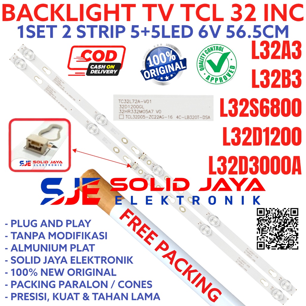 BACKLIGHT LED TV TCL 32 INC 32A3 32B3 32D1200 32D3000 32S6800 32D3000A 32D3000B 32D3000S A B S 32D L32A3 L32B3 L32D1200 L32D3000 L32S6800 L32D3000A L32D3000B L32D3000S LAMPU BL 5K 6V 32D 32A 32S INCH IN 5 KANCING LED 5K 6 VOLT V