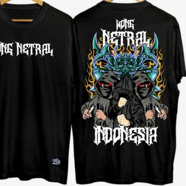 ➢ kaos wong netral Indonesia ➸