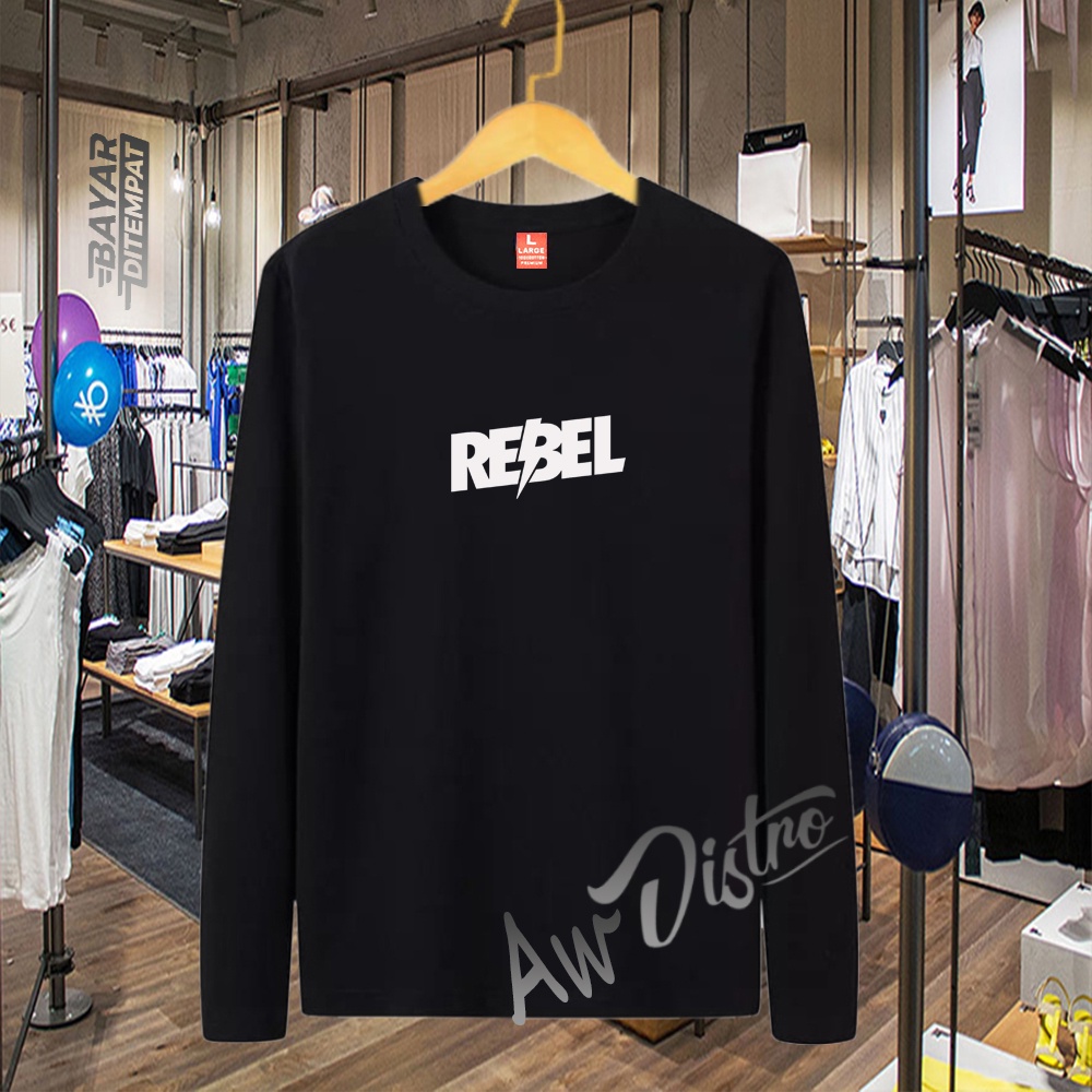 COD Baju Kaos Distro Rebel Teks Putih Premium Quality Lengan Panjang Kaos Tulisan Kaos Kata-Kata Kaos Sablon Big Size