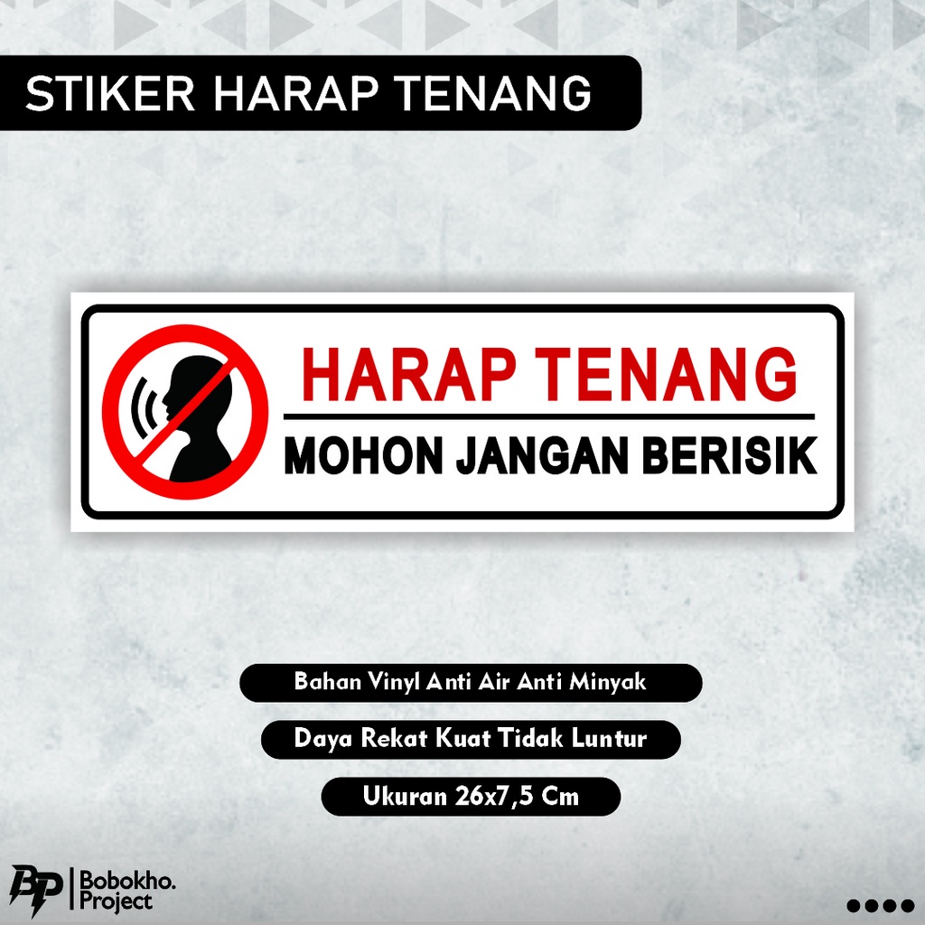 

stiker Harap Tenang Jangan Berisik / sticker keep silence