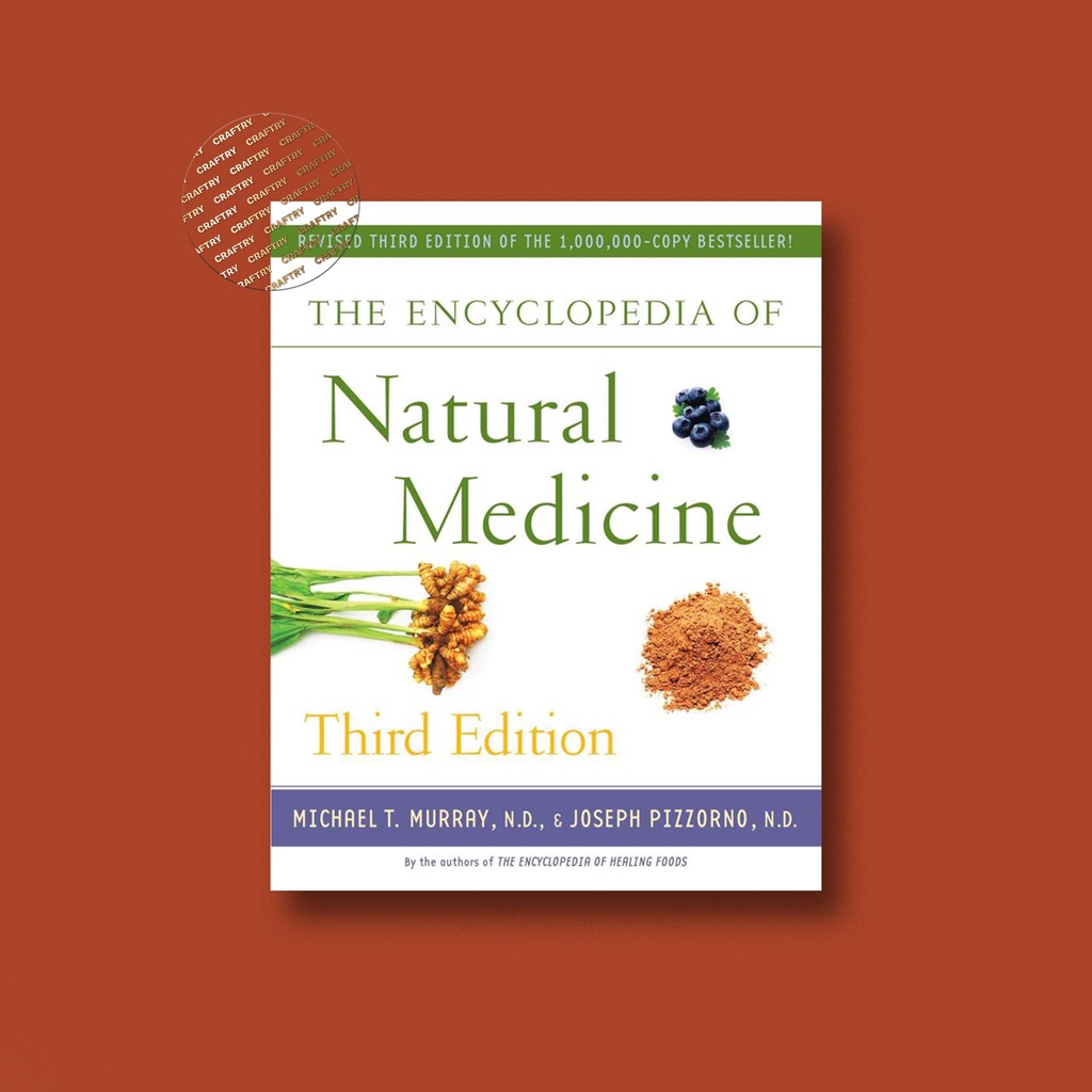 

The Encyclopedia of Natural Medicine Third - Michael T. Murray