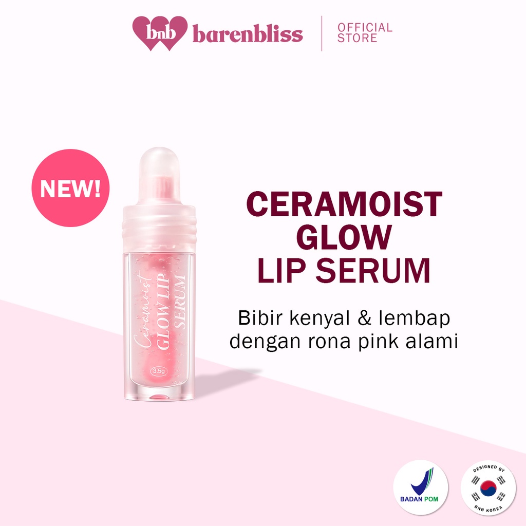 BNB barenbliss Ceramoist Glow Lip Serum [3in1 Glossy]