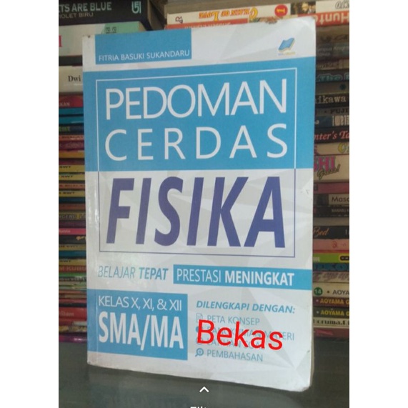 PEDOMAN CERDAS FISIKA SMA Kelas X XI XII Penerbit Huta Media