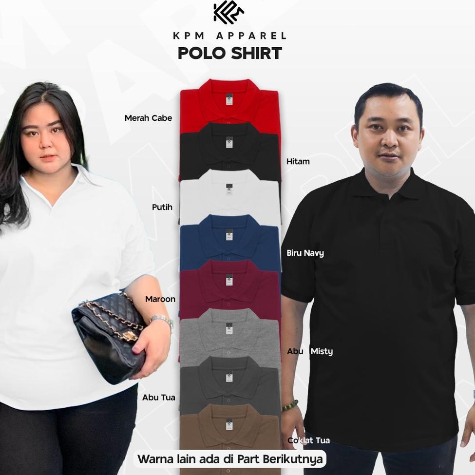 REKOMENDASI Kaos PoloShirt CVC Pique KPM Apparel Big Size Part 1