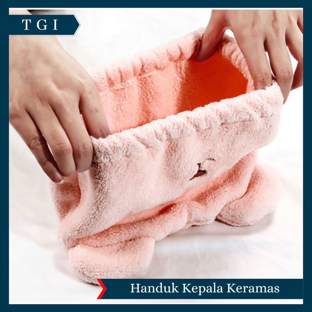 TGI - HANDUK PENGERING RAMBUT / HANDUK KERAMAS BERUANG / HANDUK KEPALA KARAKTER / HEAD TOWEL FAST DRY HAIR