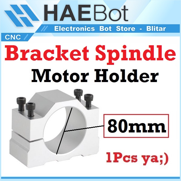 [HAEBOT] Bracket Spindle Clamp Motor Holder 80mm D52 Mount Dudukan Trimmer Dinamo Aluminium CNC Router Tuner 80 mm DC