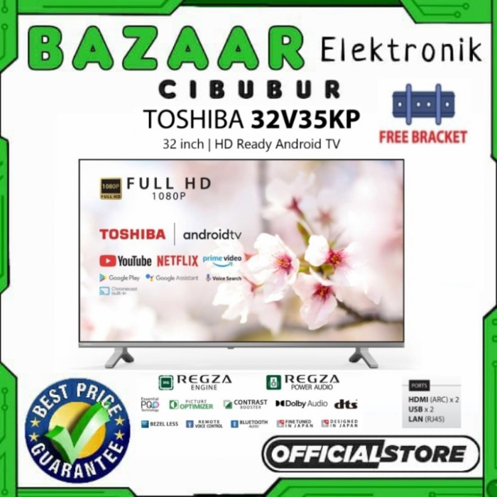 TOSHIBA LED TV 32 INCH 32V35KP SMART ANDROID TV REGZA BAZEL-LESS 32V35