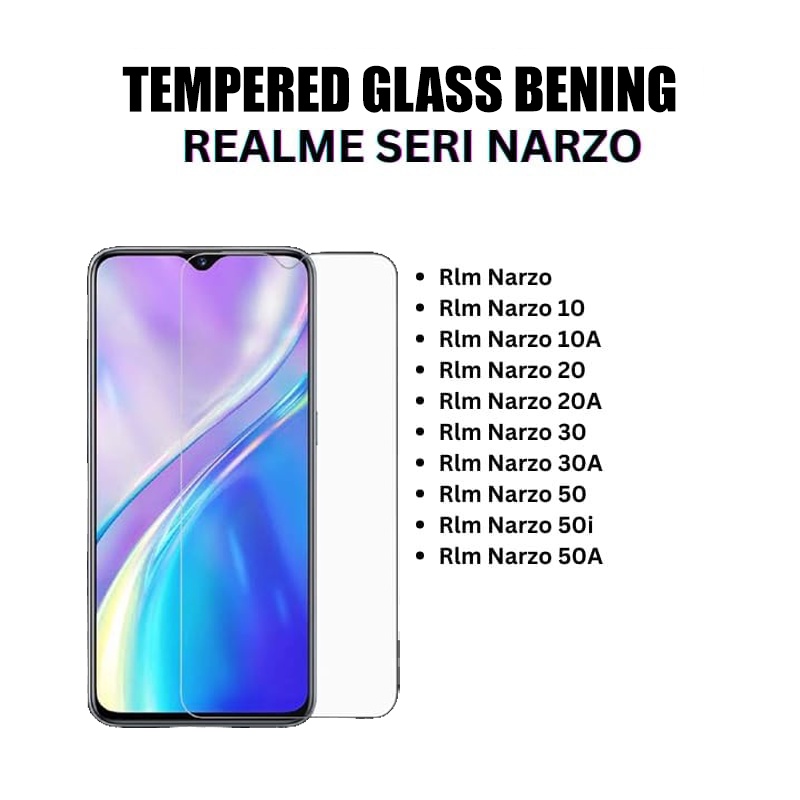 AR TEMPERED GLASS BENING ANTIGORES KACA KOMPATIBEL REALME NARZO, RLM NARZO,RLM NARZO 10,RLM NARZO 10A,RLM NARZO 20,RLM NARZO 20A,RLM NARZO 30,RLM NARZO 30A,RLM NARZO 50,RLM NARZO 50i,RLM NARZO 50A