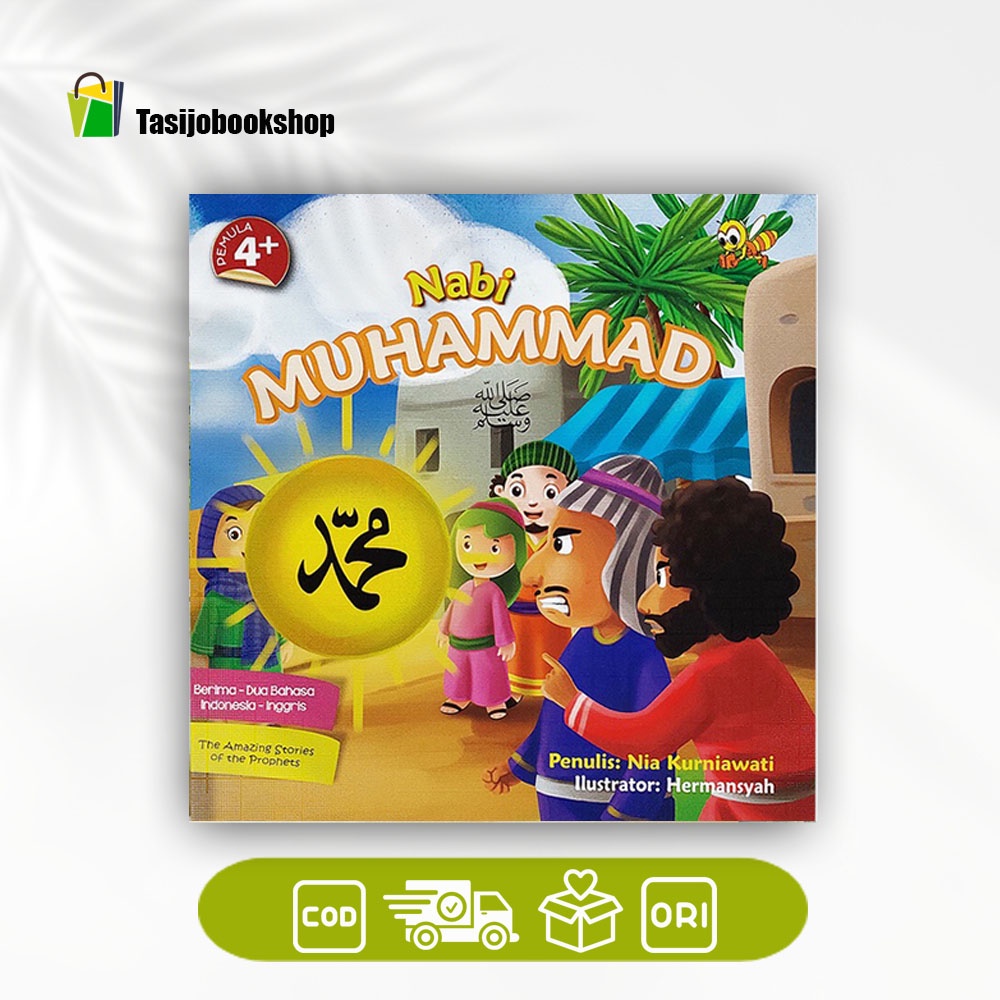 THE AMAZING STORIES OF PROPHETS : NABI MUHAMMAD SAW